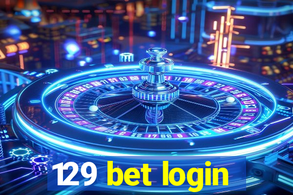 129 bet login